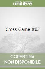 Cross Game #03 libro