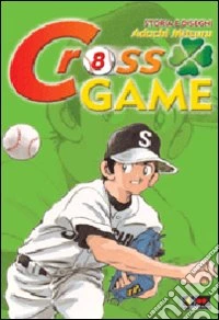 Cross game. Vol. 8 libro