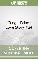 Gung - Palace Love Story #24 libro