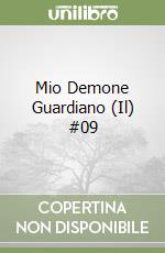 Mio Demone Guardiano (Il) #09 libro