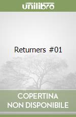 Returners #01