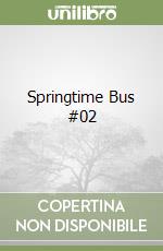 Springtime Bus #02 libro