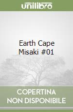 Earth Cape Misaki #01 libro