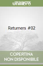 Returners #02