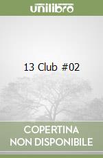 13 Club #02 libro