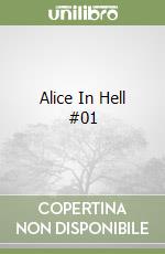 Alice In Hell #01 libro