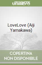 LoveLove (Aiji Yamakawa) libro