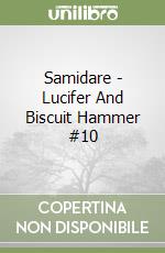 Samidare - Lucifer And Biscuit Hammer #10 libro