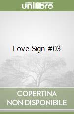 Love Sign #03 libro