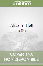 Alice In Hell #06 libro