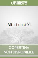 Affection #04 libro