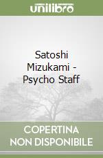 Satoshi Mizukami - Psycho Staff libro