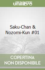 Saku-Chan & Nozomi-Kun #01 libro