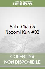 Saku-Chan & Nozomi-Kun #02 libro