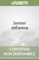 Sentieri dell'anima libro