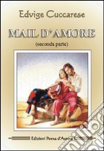 Mail d'amore (2) libro