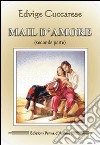 Mail d'amore (2) libro