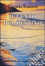 Il vento del destino libro