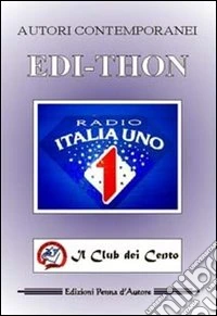 Edi-Thon. Il club dei cento