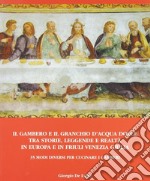 Il gambero e il granchio d'acqua dolce tra storie, leggende e realtà libro