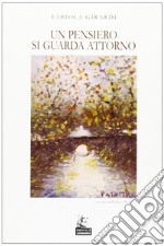 Un pensiero si guarda attorno libro