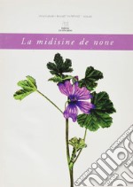 La midisine de none. Ediz. multilingue libro