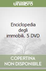 Enciclopedia degli immobili. 5 DVD libro