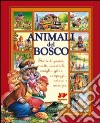 Animali del bosco libro