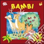 Bambi. Ediz. illustrata libro