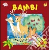 Bambi. Ediz. illustrata libro