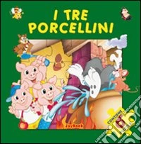 I tre porcellini libro