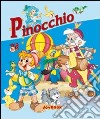 Pinocchio. Ediz. illustrata libro