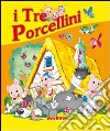 I tre porcellini libro