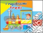 I rapidissimi treni libro