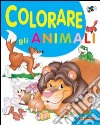 Colorare gli animali. Ediz. illustrata libro