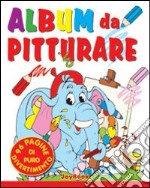 Album da pitturare. Ediz. illustrata