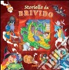 Storielle da brivido. Ediz. illustrata libro