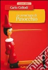 Pinocchio. Ediz. illustrata libro di Collodi Carlo