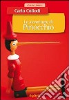 Pinocchio. Ediz. illustrata libro