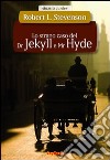 Lo strano caso del Dr. Jekyll e Mr. Hyde libro