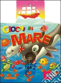 Giochi in mare. Ediz. illustrata libro