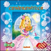 Cenerentola. Ediz. illustrata