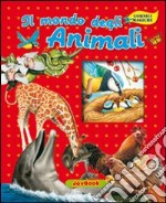 Il mondo degli animali libro