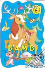 Bambi. Ediz. illustrata libro