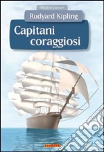 Capitani coraggiosi libro