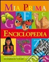 La mia prima enciclopedia libro