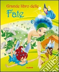 Grande libro delle fate libro