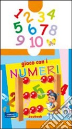 Gioco con i numeri. Ediz. illustrata libro