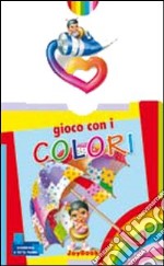 Gioco con i colori. Ediz. illustrata libro