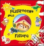 Filastrocche della fattoria. Ediz. illustrata libro